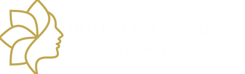 Outcall Massage By Sky
